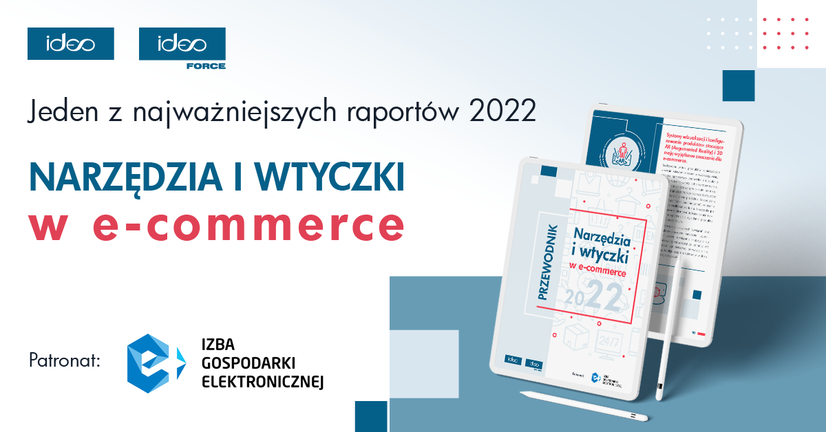 Raport „Narzędzia i wtyczki w e-commerce 2022” / Ideo Software ...