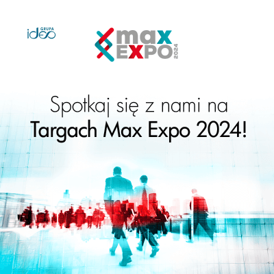 Grupa Ideo na Targach Max Expo 2024!