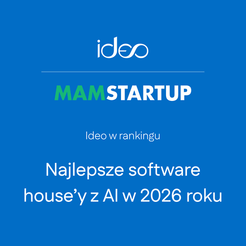 Ideo w zestawieniu Najlepsze Software House’y z AI dla biznesu w 2026 roku