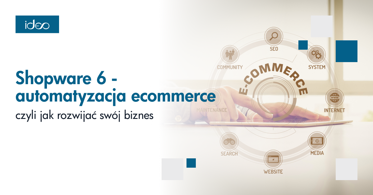 Shopware 6 – lutowe aktualizacje / Wiedza e-commerce - nasze publikacje