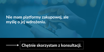 Nie mam, ale planuję wdrożenie platformy zakupowej B2B